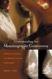 Cover of: Understanding the Mammography Controversy by Madelon L. Finkel, Madelon Lubin Finkel