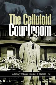 Cover of: The celluloid courtroom by Ross D. Levi