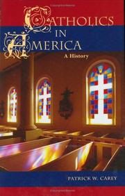 Cover of: Catholics in America: A History