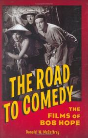Cover of: The road to comedy: the films of Bob Hope