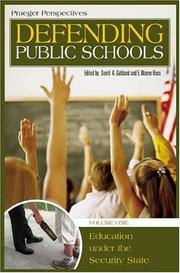 Cover of: Defending Public Schools [Four Volumes] (Praeger Perspectives) by 