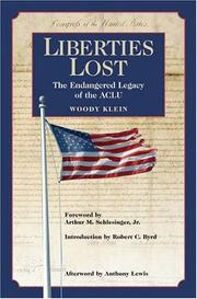 Cover of: Liberties Lost: The Endangered Legacy of the ACLU
