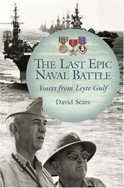 Cover of: The last epic naval battle: voices from Leyte Gulf