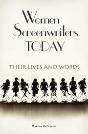 Cover of: Women screenwriters today by Marsha McCreadie