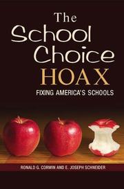 Cover of: The School Choice Hoax by Ronald G. Corwin, E. Joseph Schneider