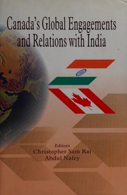 Cover of: Canada's global engagements and relations with India