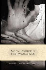 Cover of: Mental Disorders of the New Millennium [Three Volumes] (Abnormal Psychology) by Thomas G. Plante