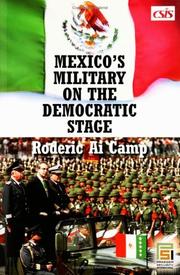 Cover of: Mexico's Military on the Democratic Stage by Roderic Ai Camp