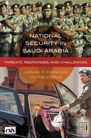 Cover of: National security in Saudi Arabia: threats, responses, and challenges