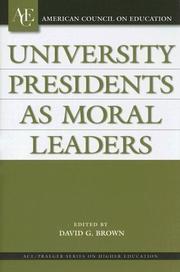 Cover of: University presidents as moral leaders