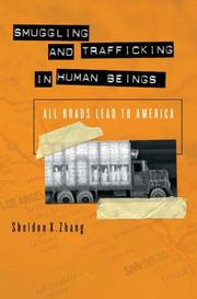 Cover of: Smuggling and Trafficking in Human Beings: All Roads Lead to America