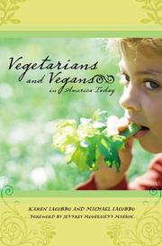 Cover of: Vegetarians and Vegans in America Today (American Subcultures)