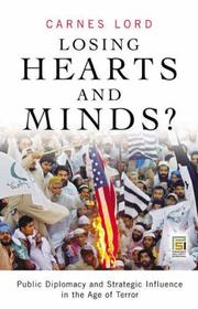 Cover of: Losing Hearts and Minds?: Public Diplomacy and Strategic Influence in the Age of Terror