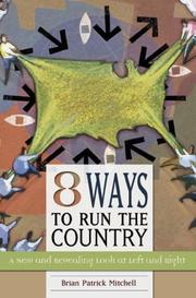 Cover of: Eight Ways to Run the Country by Brian Patrick Mitchell