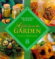 Cover of: Gifts from the Garden (Made for Giving) by Pamela Westland, Pamela Westland