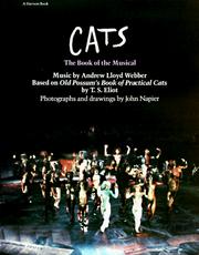 Cover of: Cats: the book of the musical : based on Old Possum's book of practical cats by T.S. Eliot