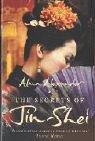 Cover of: The Secrets of Jin-Shei by Alma Alexander