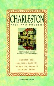 Cover of: Charleston: Past and Present by Quentin Bell, Angelica Garnett, Henrietta Garnett, Richard Shore