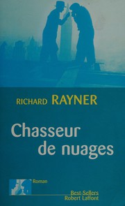 Cover of: Chasseur de nuages: roman