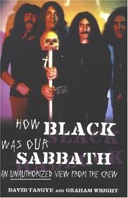 How Black was our Sabbath by Graham Wright, Dave Tangye