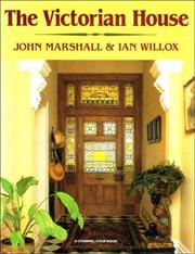 Cover of: The Victorian House by Marshall, John, Ian Willox