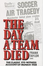 Cover of: The Day a Team Died by Frank Taylor