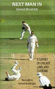 Cover of: Next man in: a survey of cricket laws and customs