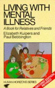 Living with mental illness by Liz Kuipers, Paul Bebbington