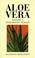 Cover of: Aloe Vera