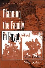 Cover of: Planning the Family in Egypt: New Bodies, New Selves (CMES Modern Middle East Series)