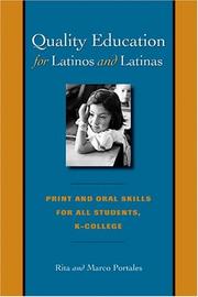 Cover of: Quality Education for Latinos and Latinas: Print and Oral Skills for All Students, K-College (Joe R. and Teresa Lozano Long Series in Latin American and Latino Art and Culture)