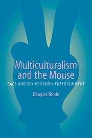 Cover of: Multiculturalism and the Mouse by Douglas Brode