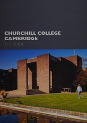 Cover of: Churchill College Cambridge: the guide