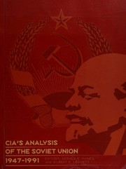 Cover of: CIA's analysis of the Soviet Union, 1947-1991: a documentary collection
