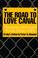 Cover of: The Road to Love Canal