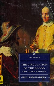 Cover of: The circulation of the blood and other writings by Harvey, William