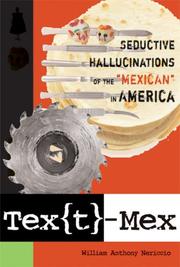 Tex[t]-Mex by William Anthony Nericcio