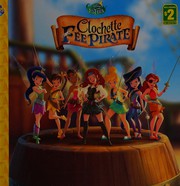 Cover of: Clochette et la fée pirate by Valérie Ménard