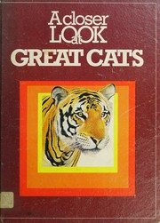 Cover of: A closer look at great cats
