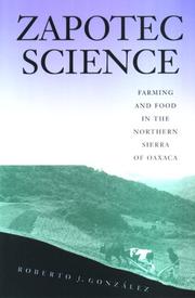 Cover of: Zapotec Science by Roberto J. Gonzalez