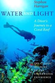 Cover of: Water and light by Stephen Harrigan, Stephen Harrigan