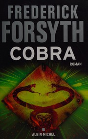Cover of: Cobra by Frederick Forsyth, Pierre Girard
