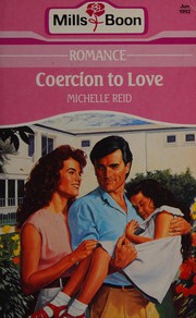 Cover of: Coercion to love.