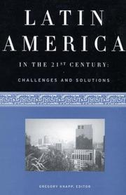 Cover of: Latin America in the Twenty-First Century by Gregory Knapp