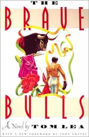 Cover of: The brave bulls: a novel