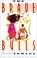 Cover of: The brave bulls