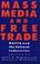 Cover of: Mass media and free trade