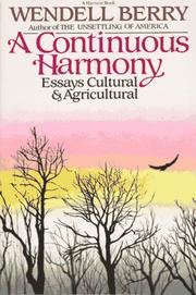Cover of: A continuous harmony: essays cultural and agricultural.