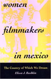 Cover of: Women Filmmakers in Mexico by Elissa J. Rashkin