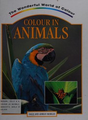 Cover of: Colour in Animals (Wonderful World of Colour)